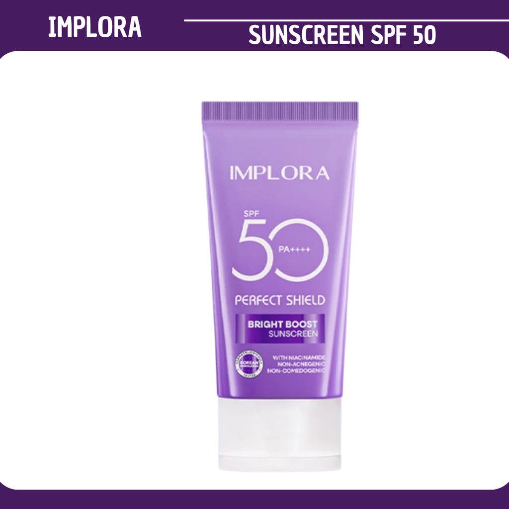 implora perfect shield bright boost sunscreen spf 50 pa++++ 25ml/tabir surya implora perfect shield bright boost sunscreen spf 50 pa++++ 25ml/tabir surya
