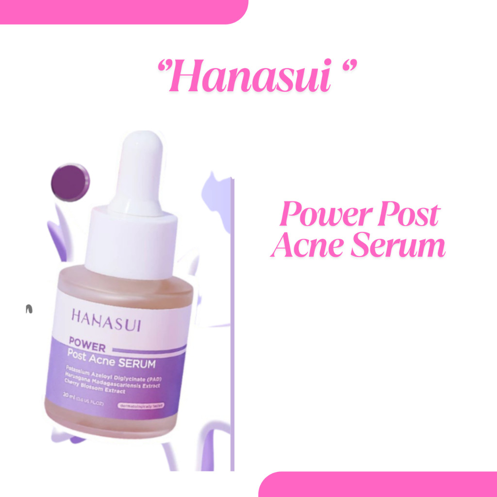 hanasui power post acne serum 20ml/serum jerawat hanasui power post acne serum 20ml/serum jerawat