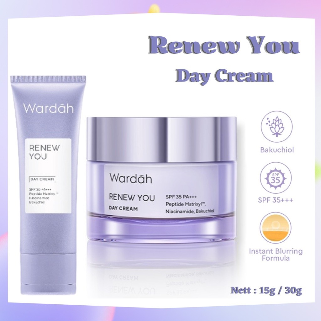 wardah renew you ceramide matrixyl spf 35 pa+++ day moisturizer 15g and 30g/pelembab wajah wardah renew you ceramide matrixyl spf 35 pa+++ day moisturizer 15g and 30g/pelembab wajah