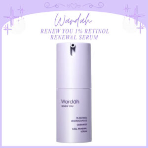 wardah renew you 1% retinol microcapsule ceramide cell renewal serum 15ml and 30ml/serum wajah