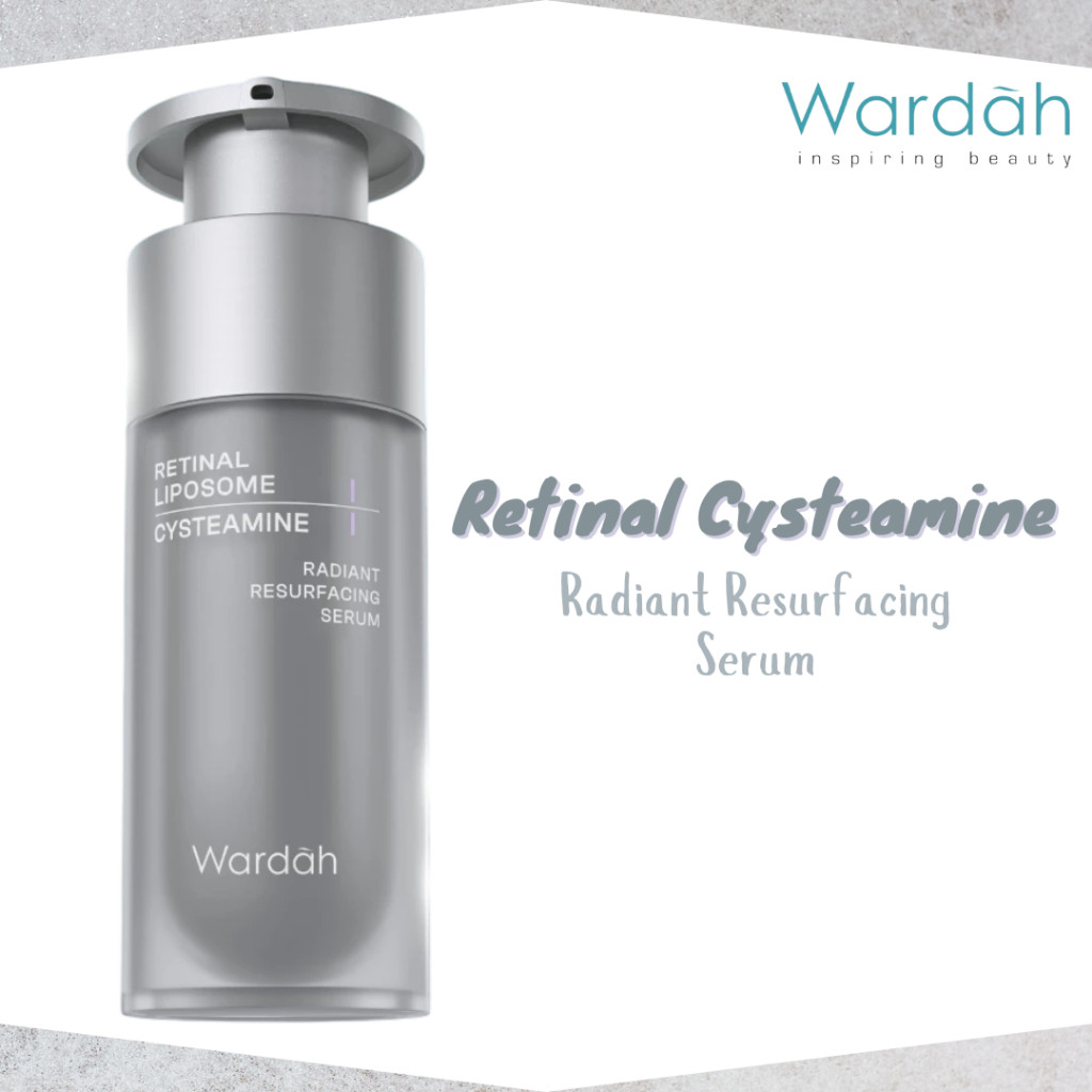wardah retinal liposome cysteamine radiant resurfacing serum 30ml/serum wajah wardah retinal liposome cysteamine radiant resurfacing serum 30ml/serum wajah
